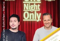 One Night Only mit Christian Schiffer & Mario Roggow