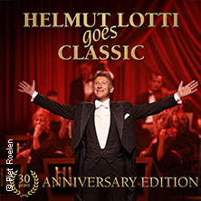 Helmut Lotti goes Classic - 30th Anniversary Edition