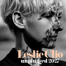Leslie Clio - Unplugged 2027 10.04.2027 Jahnhalle Nordenham