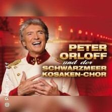 Peter Orloff & Schwarzmeer Kosaken Chor - Die Abschiedstournee Bremen