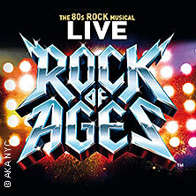 Rock Of Ages: The 80s Rock Musical Bremen