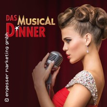 Das Musical Dinner - Kulinarischer Genuss und garantierte Unterhaltung 01.12.2026 Restaurant Dock IV