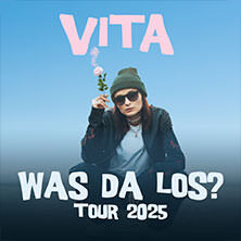 VITA - Was da los? Tour 2025 Bremen