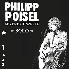 Philipp Poisel - Adventskonzerte 2025 - Solo 09.11.2025 Die Glocke