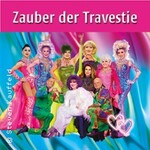 Zauber der Travestie - Neue Show - Neue Gäste!