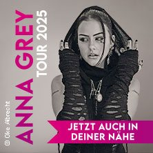 ANNA GREY - TOUR 2025 - JETZT AUCH IN DEINER NÄHE 11.12.2025 Kulturzentrum Pumpwerk