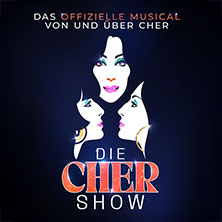 Die CHER Show - Das offizielle Musical von und über Cher 16.01.2026 Metropol Theater Bremen