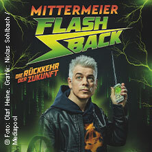 Michael Mittermeier: FLASHBACK - Die Rückkehr der Zukunft Bremen