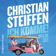 Christian Steiffen - Ich Komme! Open Air 2025