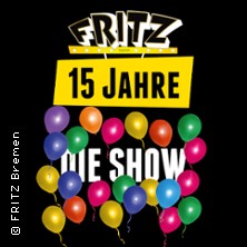 15 Jahre Fritz - Die Show - Danke! 12.11.2025 FRITZ Theater