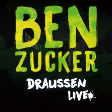 BEN ZUCKER - Draußen 2025 | Seebühne Bremen 2025 Bremen