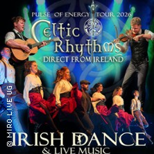 Celtic Rhythms direct from Ireland - Pulse of Energy - Tour 2026 13.02.2026 Stadthalle Friedeburg