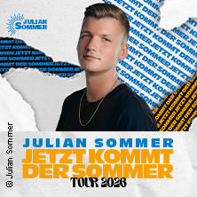 Julian Sommer - Jetzt kommt der Sommer - Tour 2026 14.03.2026 Palladium Köln