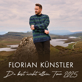 Florian Künstler - Du bist nicht allein - Tour 2025