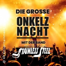 Die große Onkelz-Nacht mit der Coverband Stainless Steel 21.02.2026 Stadthalle Osterholz-Scharmbeck