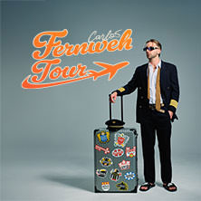 Carlo5 - Fernweh Tour 2025 07.11.2025 Modernes